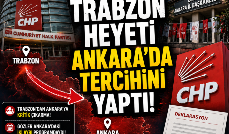 CHP'de Kritik Bayramlaşma! Trabzon Heyeti Ankara'da Tercihini Yaptı