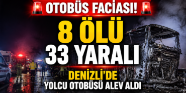 Denizli’de Otobüs Faciası! Bariyerlere Çarpan Otobüs Alev Aldı