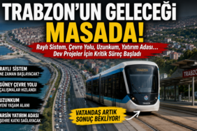 Raylı Sistem, Çevre Yolu, Uzunkum... Trabzon Artık Takvim İstiyor