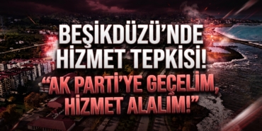 besikduzu-akparti-istegi