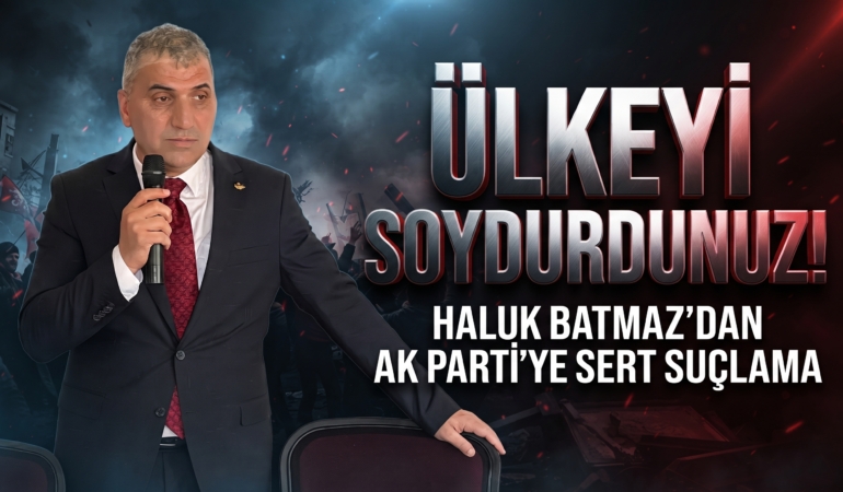 haluk-batmaz-soygun-elestir-ak-parti